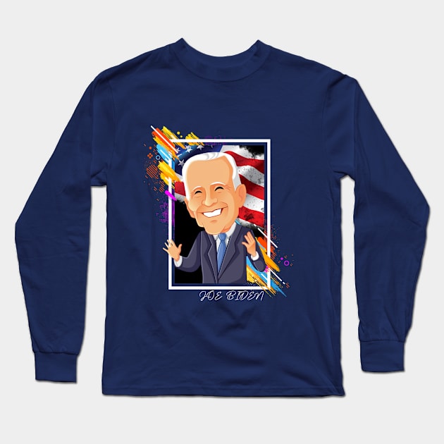 Joe Biden - President Of America Long Sleeve T-Shirt by RamzStore